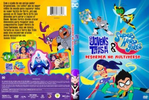 Jovens Titãs em Ação & DC Super Hero Girls Desordem no Multiverso