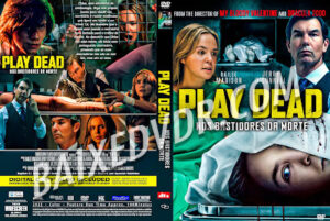 Play Dead -Nos Bastidores da Morte