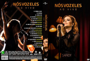 Sandy – Nós, Voz, Eles Ao Vivo