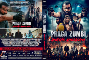 Praga Zumbi Invasão Americana