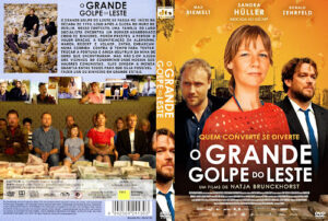 O Grande Golpe do Leste