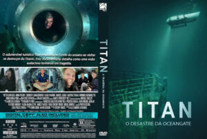 Titan O Desastre da OceanGate