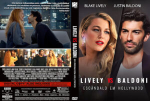 Lively vs Baldoni Escândalo em Hollywood