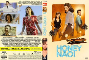 Honey, Não