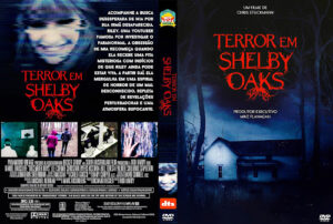 Terror em Shelby Oaks